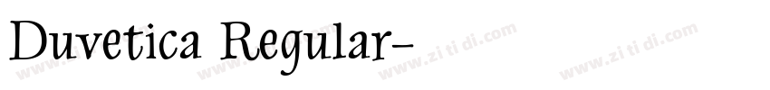 Duvetica Regular字体转换